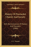 History of Pawtucket Church and Society 112029455X Book Cover