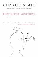 That Little Something: Poems 0151013594 Book Cover