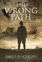 The Wrong Path B0BYTGJRXF Book Cover