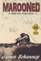 Marooned: Will You Endure Treachery and Survival on the High Seas? 1724761005 Book Cover