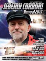 The Unofficial Jeremy Corbyn Annual 2019 1911622099 Book Cover