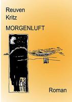 Morgenluft 3839167590 Book Cover