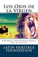 Los Ojos de La Virgen: Premio Internacional de Cuento 061550339X Book Cover