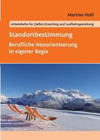 Standortbestimmung: Berufliche Neuorientierung in eigener Regie 3735740510 Book Cover