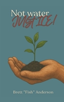 Not water, JUST ICE! 1049209419 Book Cover