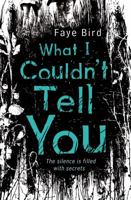What I Couldn't Tell You 147490307X Book Cover