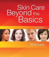 Skin Care: Beyond the Basics 1562536257 Book Cover