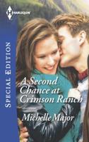 A Second Chance at Crimson Ranch 0373658737 Book Cover