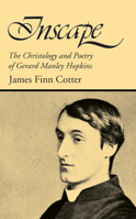 Inscape: The Christology and poetry of Gerard Manley Hopkins 1666755656 Book Cover