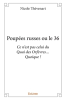 Poupées russes ou le 36 (French Edition) 2334072966 Book Cover