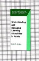 Understanding and Managing Learning Disabilities in Adults 1575241080 Book Cover