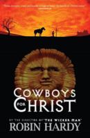Cowboys for Christ 1906817618 Book Cover