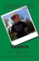 Travis: The Stories, the Art of Negotiation, and the Invisible Underpants 1492947563 Book Cover