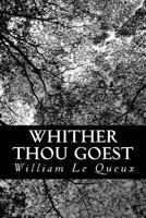 Whither Thou Guest (Classic Reprint) 1518620892 Book Cover