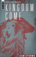 Kingdom Come: The Amillennial Alternative 1781911320 Book Cover