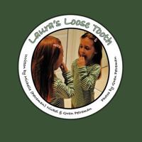 Laura's Loose Tooth 1466908491 Book Cover