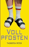 Vollpfosten 3738601996 Book Cover