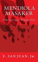 Mendiola Masaker: Piniling MGA Tula Sa Filipino 1494790874 Book Cover