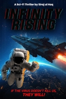 Infinity Rising B0FH2RK9X8 Book Cover