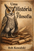 Uma história da filosofia (Portuguese Edition) B0GWHBP4B3 Book Cover