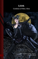Lilith: Goddess of Sitra Ahra: Black Edition B08SB2GJPV Book Cover