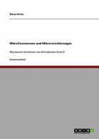 Mikrofinanzwesen und Mikroversicherungen: Was k�nnen Versicherer von Mikrobanken lernen? 3640310497 Book Cover