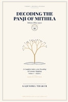 Decoding the Panji of Mithila Volume III: A Complete Index-wise Decoding of Genome Mapping Volume I - Khand 2 Based on Uptip Panji B0H6SSJQ6C Book Cover