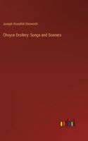 Choyce Drollery: Songs and Sonnets 3368904450 Book Cover