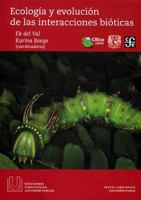Ecolog-A Y Evolucin de Las Interacciones Biticas 607161063X Book Cover