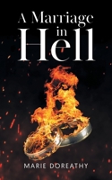 A Marriage in Hell 1959082361 Book Cover
