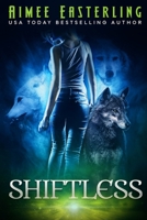 Shiftless: A Fantastical Werewolf Adventure B09XJN7S6T Book Cover