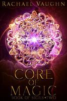 Core of Magic 1736283871 Book Cover