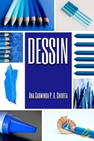 Dessin (French Edition) 1695659775 Book Cover