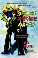 Rules for Corporate Warriors: How to Fight and Survive Attack Group Shakedowns 0939571218 Book Cover