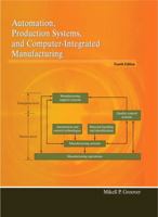 Automation, Production Systems, and Computer-Integrated Manufacturing