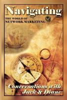 Navigating the World of Network Marketing : Third Edition 1438902883 Book Cover