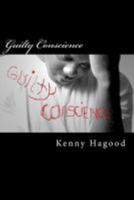 Guilty Conscience 1470006448 Book Cover