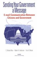 Sending Your Government a Message: E-mail Communications Between Citizens and Governments 0833027549 Book Cover