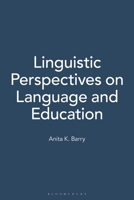 Linguistic Perspectives on Language and Education 0897897587 Book Cover