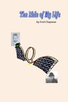 The Ride of My Life 1304618382 Book Cover