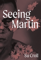 Seeing Martin 198942404X Book Cover