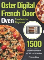 Oster Digital French Door Oven Cookbook for Beginners 1803802154 Book Cover