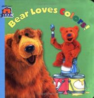 Bear Loves Colors! (Bear in the Big Blue House(Hardcover)) 068984736X Book Cover
