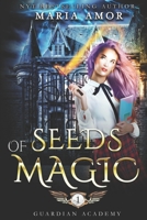 Seeds Of Magic 1708119396 Book Cover