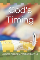 God's Timing: He Is An On-Time God? (Think Tank) 1661492053 Book Cover