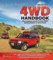 Robert Pepper's 4WD Handbook 2/e: The Complete Guide to How 4wds Work and How to Drive Them 192213158X Book Cover