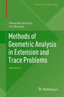 Methods of Geometric Analysis in Extension and Trace Problems, Volume 2 3034803397 Book Cover