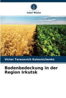 Bodenbedeckung in der Region Irkutsk 620403362X Book Cover