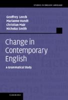 Change in Contemporary English: A Grammatical Study 1107410460 Book Cover
