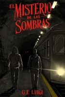 El Misterio De Las Sombras (Spanish Edition) B0H6Z8BTDH Book Cover